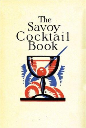 The Savoy Cocktail Book Review – Literary Monday